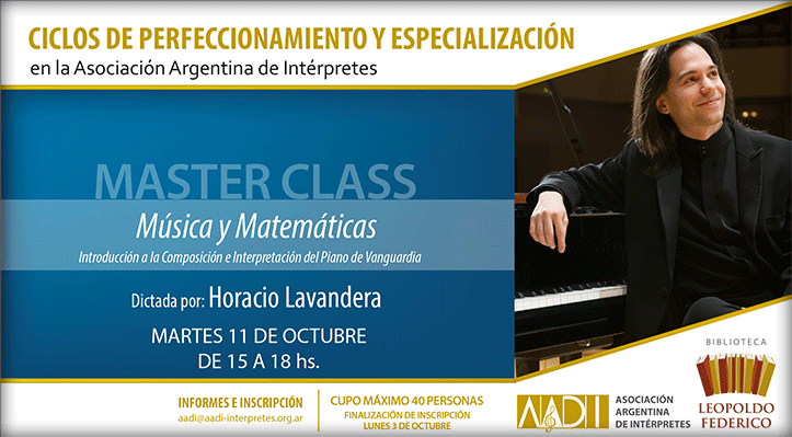 Master Class “Música y matemáticas” Introducción a la composición e interpretación del piano de vanguardia