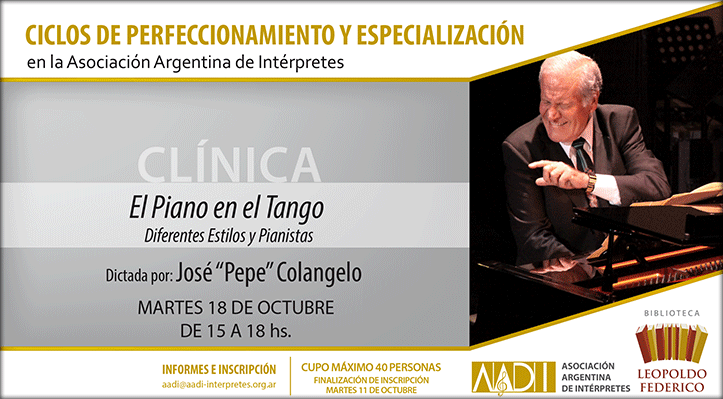Clínica “El piano en el tango” Diferentes estilos y pianistas