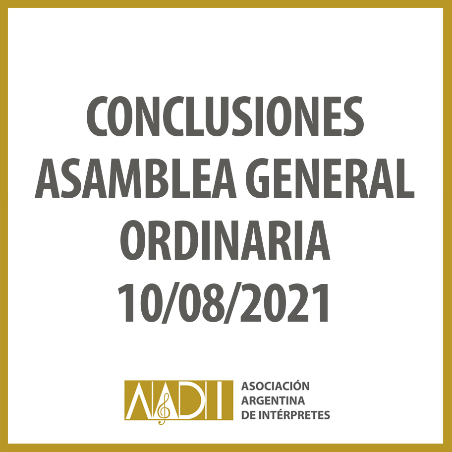 CONCLUSIONES ASAMBLEA GENERAL ORDINARIA 10/08/21