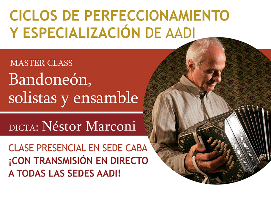 Master Class Bandoneón, solistas y ensamble - Transmisión virtual. 